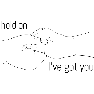 Hold On. I