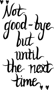 Not Goodbye Quote
