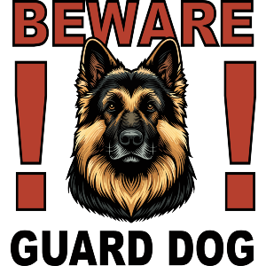 Beware Guard Dog