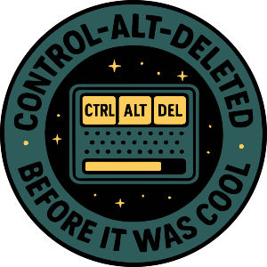 I Control-Alt-Deleted Before It Was Cool