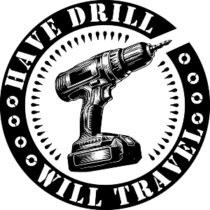 Have Drill Will Travel