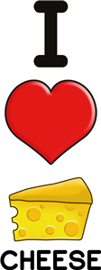 I Love Cheese