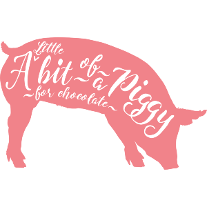 Piggy For Chocolate