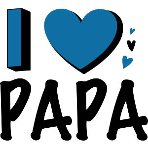 I Love Papa