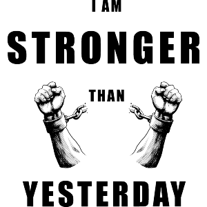 Stronger Today, Unbreakable Tomorrow
