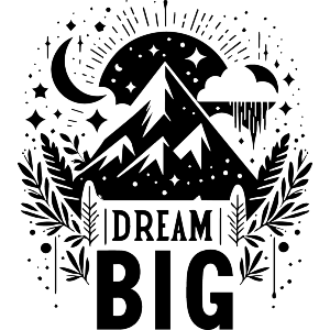 Dream Big