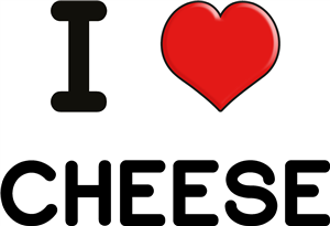 I Love Cheese