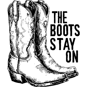 The Boots Stay On with Cowboy Boots