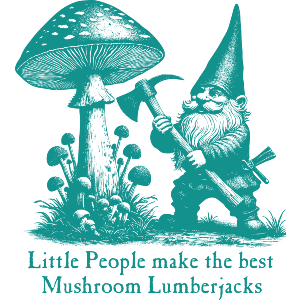 Mushroom Lumberjack Gnome
