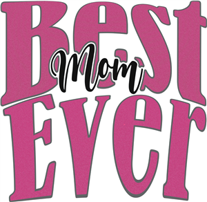 Best Mom Ever