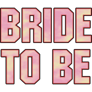 Pink Bride To Be