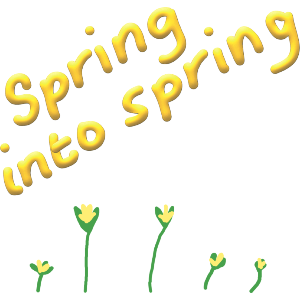 Spring Into Spring