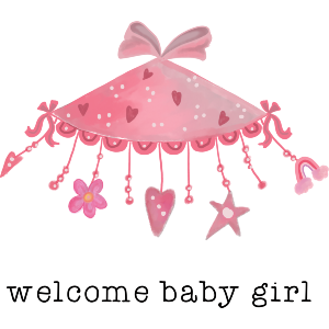Welcome Baby Girl