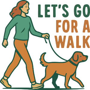 Lets Go For A Walk Dog