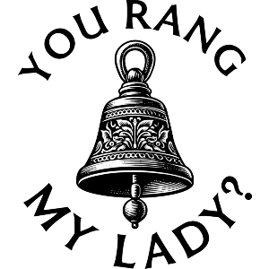 You Rang My Lady