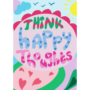 Think Happy Thoughts