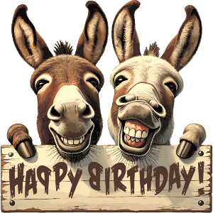 Happy Birthday Donkeys