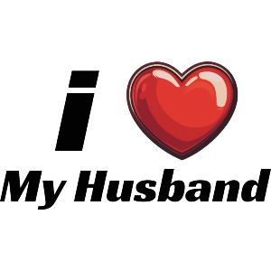 I Love My Husband