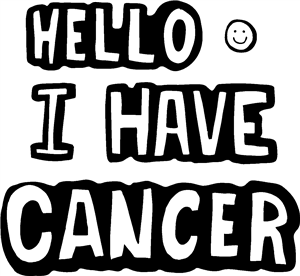 I Have Cancer