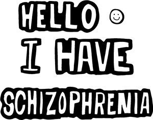 I Have Schizophrenia