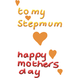 To My Stepmum On Mother