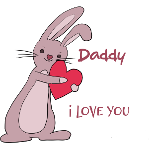 Daddy I Love You
