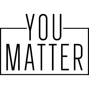 You Matter Motivational Quote Text