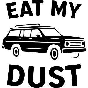 Eat My Dust Retro Station Wagon