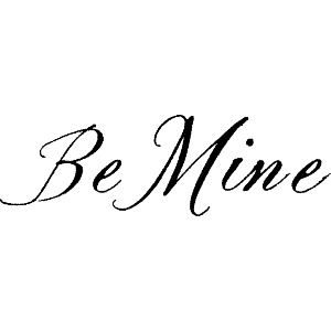 Be Mine