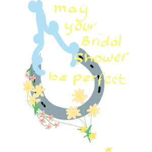 May Your Bridal Shower Be Perfect