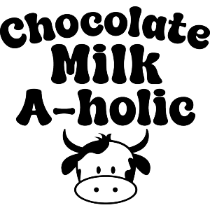 Chocolate Milkaholic Funny Baby Toddler Text