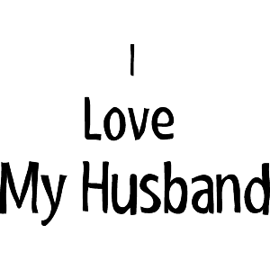 I Love My Husband
