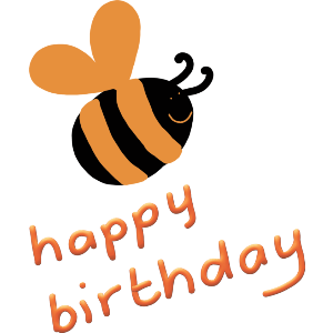 Happy Birthday Bee