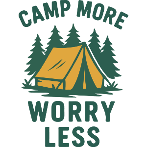 Camp More Worry Less