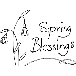 Snowdrop Spring Blessings