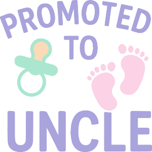 Promoted to Uncle