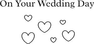 On Your Wedding Day Text With Hearts 