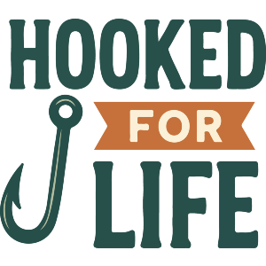 Fishing Hooked For Life