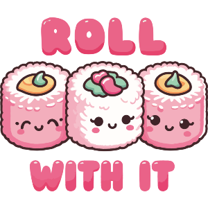 Roll With It
