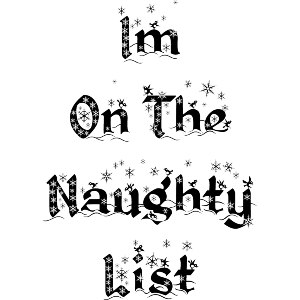Im On The Naughty List