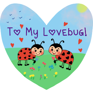 To My Lovebug