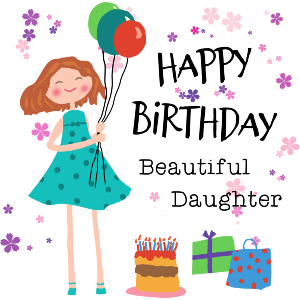 Happy Birthday Daughter