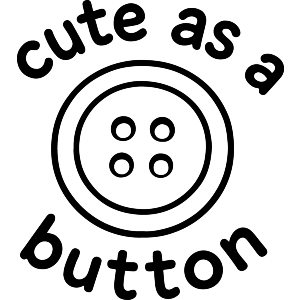 Cute as a Button