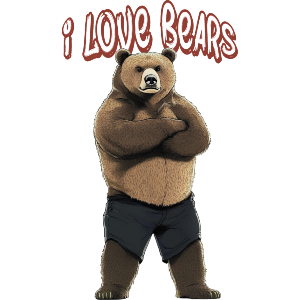I Love Bears Bear Standing