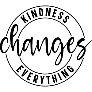 Kindness Changes Everything Motivational Text