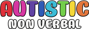 Autistic Non Verbal