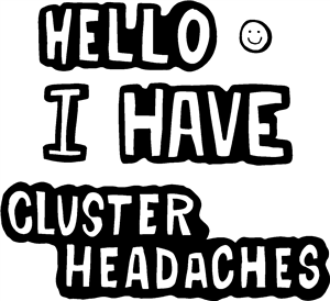 I Have Cluster Headaches